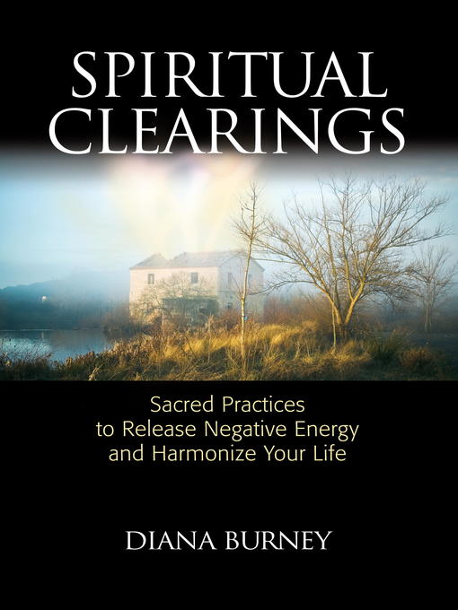 Title details for Spiritual Clearings by Diana Burney - Available